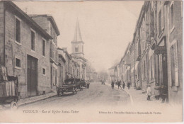 FRANCE - VERDUN. Rue Et Eglise Sanit Victor 1906 To Paris - Verdun