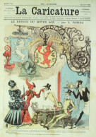 La Caricature 1883 N°174 Retour Du Moyen-âge Robida Sorel Trock Loys - Magazines - Before 1900