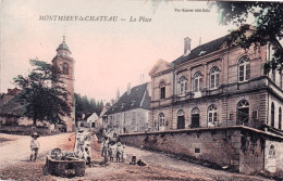 39 - Jura -  MONTMIREY Le CHATEAU - La Place - Andere & Zonder Classificatie