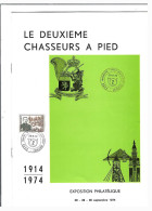 Le Deuxième Chasseurs à Pied.Format: 21 X 29 Cm. - Lettres & Documents