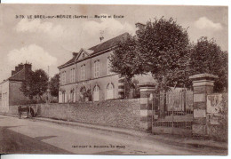 Carte Postale Ancienne Le Breuil Sur Mérize - Mairie Et Ecole - Altri & Non Classificati