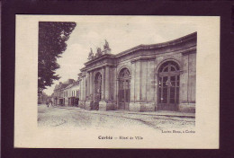 80 - CORBIE - HOTEL DE VILLE  - Corbie