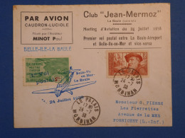 DN12 FRANCE  LETTRE 1ER VOL 1938 BELLE ILE  A LA BAULE  +VIGNETTE MERMOZ +AFF. INTERESSANT++ - Eerste Vluchten