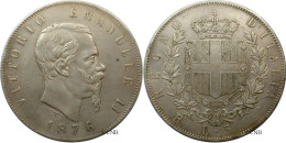 Italie - Royaume - Victor-Emmanuel II - 5 Lire 1876 R Rome - TTB/XF45 - Mon5726 - 1861-1878 : Vittoro Emanuele II