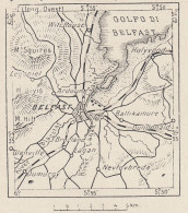 Irlanda Del Nord, Belfast E Dintorni, 1907 Carta Geografica, Vintage Map - Landkarten