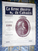 LA REVUE ILLUSTREE DU CALVADOS 11/ 1911 SEGRAIS JEAN FONTENAY LE PESNEL VIRE MONUMENTAL ET PITTORESQUE - Normandië