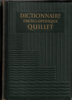 Dictionnaire Encyclopédique Quillet, Sous La Direction De Raoul Mortier. 1938. 6 Volumes - Encyclopédies