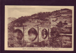 12 - ENTRAYGUES - VIEUX PONT SUR LA TRUYERE -  - Other & Unclassified