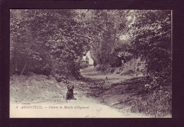 95 - ARGENTEUIL - CHEMIN DU MOULIN D'ORGEMONT - ANIMÉE -  - Argenteuil