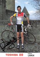 Vélo Coureur Cycliste Pascal Lance - Team Toshiba   - Cycling - Cyclisme - Ciclismo - Wielrennen- Dedicace - Wielrennen