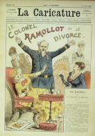 La Caricature 1883 N°189 Colonel Ramollot Et Le Divorce Draner Noris Jules Claretie Robida - Magazines - Before 1900