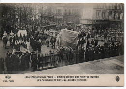 Carte Postale Ancienne Paris - Les Zeppelins Sur Paris. Les Funérailles Nationales Des Victimes - Autres & Non Classés