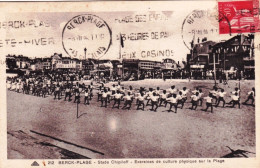 62 - Pas De Calais - BERCK PLAGE - Exercices De Culture Physique Sur La Plage - Berck