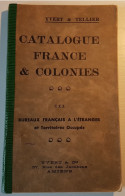 Catalogue Yvert Tome 3 -1940 - Bureaux Français à L'etranger - - Frankrijk