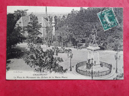 CHAUMONT    LA PLACE DU MONUMENT DES ENFANTS DE LA HTE MARNE - Chaumont