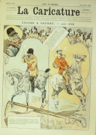 La Caricature 1883 N°199 Chasse à Courre Job Trock - Magazines - Before 1900