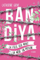 Bandiya La Fille Qui Avait Sa Mère En Prison - Other & Unclassified