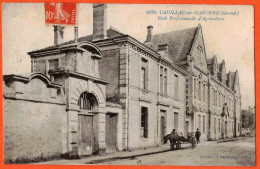 33 - B28954CPA - CADILLAC Sur Garonne - Ecole Professionnelle D'Agriculture - Très Bon état - GIRONDE - Cadillac