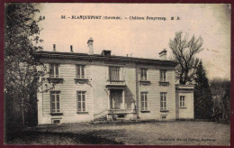 33 - B28262CPA - BLANQUEFORT - Chateau Fongravey - Très Bon état - GIRONDE - Blanquefort