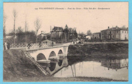 33 - B27613CPA - VILLANDRAUT - Pont Du Ciron - Villa Bel Air - Gendarmerie - Très Bon état - GIRONDE - Autres & Non Classés