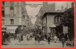 33 - B29273CPA - BORDEAUX - FE - Fetes Federales Et Présidentielles- Rue Sainte Catherine - Très Bon état - GIRONDE - Bordeaux