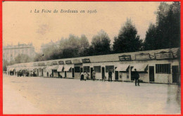 33 - B29183CPA - BORDEAUX - EXPO - La Foire En 1916 - Les Stands No 1 - Très Bon état - GIRONDE - Bordeaux