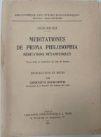 Meditationes De Prima Philosophia - Méditations Métaphysiques - Texte Latin Et Traduction Du Duc De Luynes - Psychologie/Philosophie