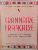 Grammaire Française Classe De Fin D'études Certificat D'études Primaires - Unclassified
