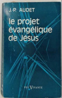 Le Projet évangélique De Jésus - Religion