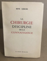 La Chirurgie Discipline De La Connaissance - Health