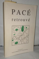 Pacé Retrouvé - Geschichte