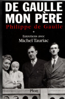 De Gaulle , Mon Père , Philippe De Gaulle , Plon ( 2003 ) - Biographie