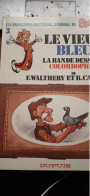 Le Vieux Bleu La Bande Dessinée Colombophile Récits Du Journal SPIROU FRANCOIS WALTHERY RAOUL CAUVIN Dupuis 1980 - Dedicados