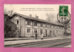 33 LA GARE LAMOTHE VUE INTERIEURE ANIMEE EXTERIEURE CROISEMENT DES LIGNES BORDEAUX-ARCACHON ET BORDEAUX BAYONNE - Autres & Non Classés