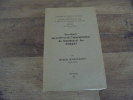 INVENTAIRE SES ARCHIVES Administration Des Forêts Régionalisme Ardenne Gaume Semois Forêt Bois Virton Arlon Messancy - Belgium