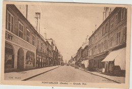 Doubs : PONTARLIER : Grande  Rue - Pontarlier