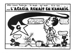 Nouvelle Calédonie " L'ACACIA RENAIT EN KANAKIE" LARDIE Jihel Tirage 85 Ex. Jacques LAFLEUR Franc-maçonnerie CPM - Nueva Caledonia