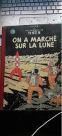 On A Marché Sur La Lune HERGE Casterman 1955 - Hergé