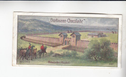 Gartmann  Alte Burgen  Römisches Kastell     Serie 242 #1 Von 1908 - Andere & Zonder Classificatie