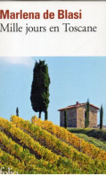 Marlena De Blasi. Mille Jours En Toscane - Other & Unclassified