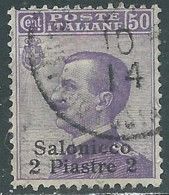 1909-11 LEVANTE SALONICCO USATO 2 PI SU 50 CENT - RB37-4 - Europa- Und Asienämter