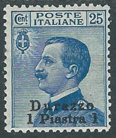 1909-11 LEVANTE DURAZZO 1 PI SU 25 CENT MH * - I37-10 - Bureaux D'Europe & D'Asie