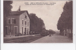 ARC-et-SENANS : La Gare Ligne De Paris-lmausanne Et Vesoul-lyon - Tres Bon Etat - Autres & Non Classés