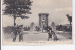 BOMPAS : Les Montreurs D'ours Devant Le Pont Sur La Durance - état (2 Coins Pliés) - Altri & Non Classificati