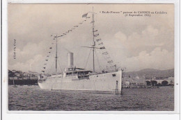 CANNES : L'Ile De France Partant En Croisière En 1911 (bateau - Marine) - Très Bon état - Cannes