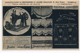 MARSEILLE : Manufacture De Broderies Et Jours Machine 8 Rue Puget, Publicté - Tres Bon Etat - Non Classés