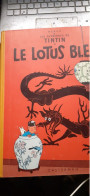Le Lotus Bleu  Les Aventures De TINTIN HERGE Casterman 1961 - Tintin