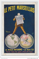 CAPPIELLO : Publicité Pour Le Journal Le "Petit Marseillais" Vers 1910 - Bon état ( Un Coin Plié ) - Cappiello