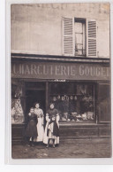 PIERREFITTE : Carte Photo De La Charcuterie GOUGET - Très Bon état - Pierrefitte Sur Seine