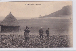 LE PAYS DE BRAY : La Chasse (chasseur) - Très Bon état - Altri & Non Classificati